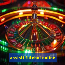 assisti futebol online